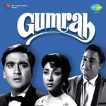 Gumrah (1963) Mp3 Songs